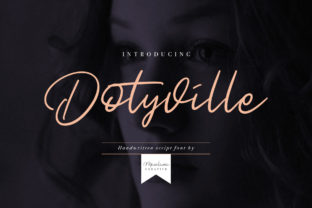 Dotyville: A Bold Handwritten Font for Branding