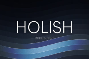 Holish Font for Creative Projects